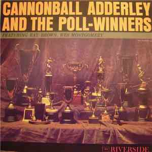 Cannonball Adderley - Cannonball Adderley And The Poll-Winners Featuring Ray Brown And Wes Montgomery download flac mp3