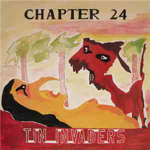 Chapter 24 - Tin Invaders download flac mp3