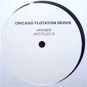 Chicago Flotation Device - Higher download flac mp3