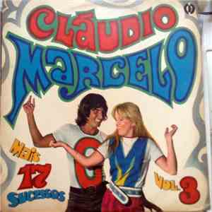 Claudio Marcelo - Mais 17 Sucessos Vol. 3 download flac mp3