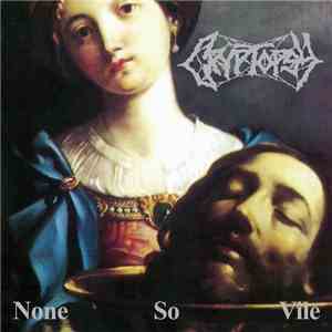 Cryptopsy - None So Vile download flac mp3