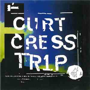 Curt Cress - Tr1p download flac mp3