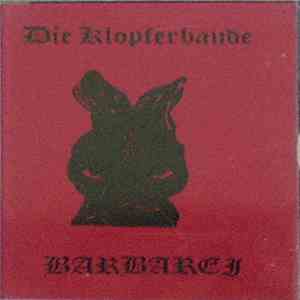 Die Klopferbande - Barbarei download flac mp3