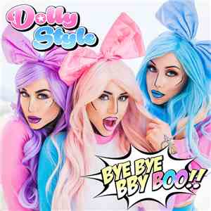Dolly Style - Bye Bye Bby Boo download flac mp3