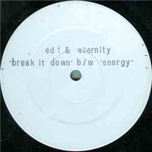 EDF & Eternity - Break It Down / Energy download flac mp3