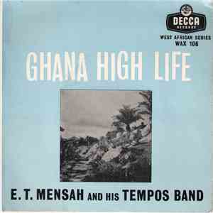 E.T. Mensah And His Tempos Band - Ghana High Life download flac mp3