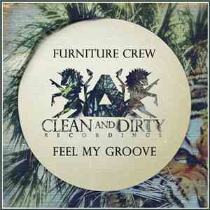 Furniture Crew - Feel My Groove download flac mp3