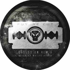 Future Cut - Obsession (Ulterior Motive Remix) download flac mp3
