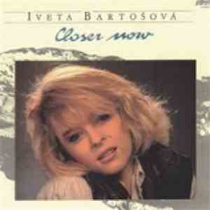 Iveta Bartošová - Closer Now download flac mp3