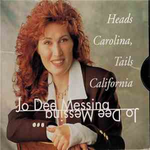 Jo Dee Messina - Heads Carolina, Tails California download flac mp3