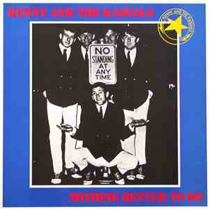 Kenny And The Kasuals - Nothing Better To Do download flac mp3