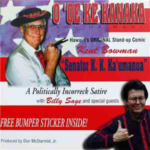 Kent Bowman - O 'Oe Ke Kanaka (You Da Man!) download flac mp3