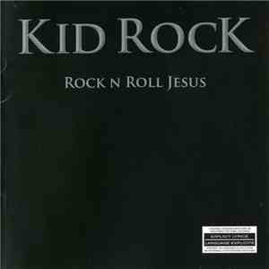 Kid Rock - Rock N Roll Jesus download flac mp3