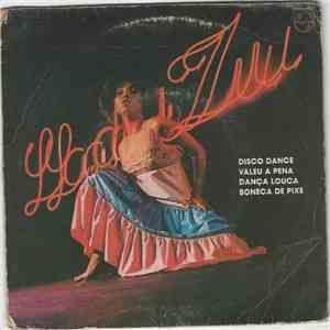 Lady Zu - Disco Dance / Valeu A Pena / Dançar Louca / Boneca De Pixe download flac mp3
