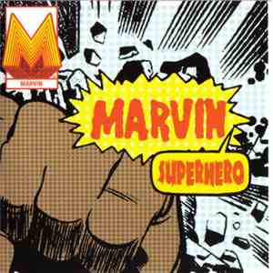 Marvin - Superhero download flac mp3
