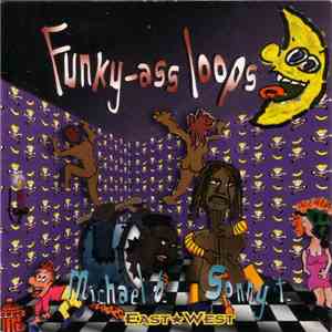 Michael B., Sonny T. - Funky-ass Loops download flac mp3