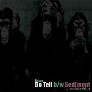 Mistah Bohze - Do Tell / Sediment download flac mp3