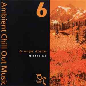 Mister Ed - Orange Dream download flac mp3