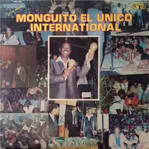 Monguito  - Monguito El Unico International download flac mp3