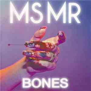 MS MR - Bones download flac mp3