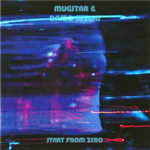 Mugstar & Damo Suzuki - Start From Zero download flac mp3