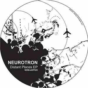 Neurotron - Distant Places EP flac mp3 download