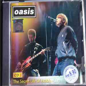 Oasis  - The Secret Life Of Arabia - Live CD 2 download flac mp3