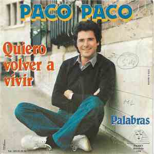 Paco Paco - Quiero Volver A Vivir download flac mp3