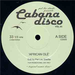 Pat Les Stache - Cabana Disco Vol.05 download flac mp3