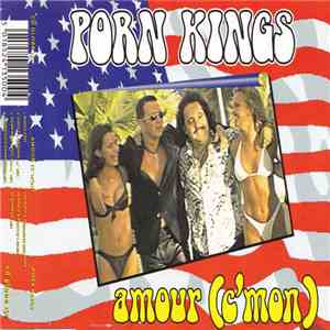 Porn Kings - Amour (C'mon) download flac mp3