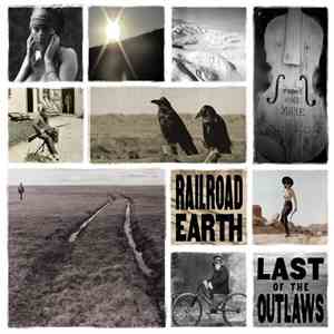 Railroad Earth - Last Of The Outlaws download flac mp3