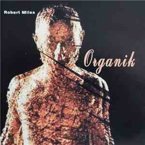 Robert Miles - Organik download flac mp3