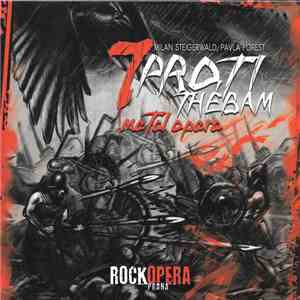 Rock Opera Praha / Milan Steigerwald, Pavla Forest - 7 Proti Thébám download flac mp3