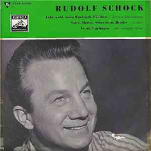 Rudolf Schock - Lebe Wohl, Mein Flandrisch Mädchen / Vater, Mutter, Schwestern, Brüder / Es Muß Gelingen download flac mp3