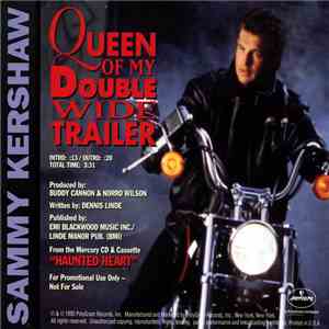 Sammy Kershaw - Queen Of My Double Wide Trailer download flac mp3