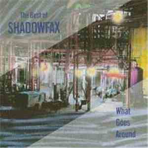 Shadowfax - What Goes Around - The Best Of download flac mp3