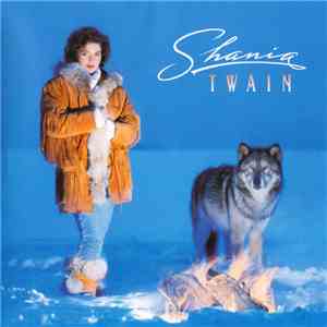 Shania Twain - Shania Twain download flac mp3