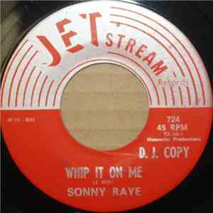 Sonny Raye - Whip It On Me / Eye To Eye download flac mp3