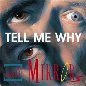 Split Mirrors - Tell Me Why download flac mp3