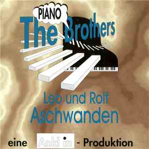 The Piano Brothers - Leo und Rolf Aschwanden Spielen Barmusik download flac mp3