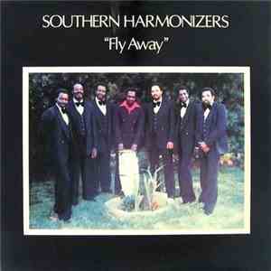 The Southern Harmonizers - Fly Away download flac mp3