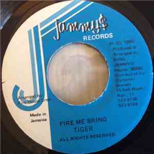 Tiger - Fire Me Bring download flac mp3