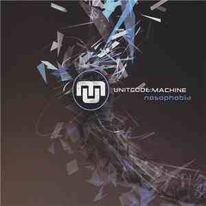 Unitcode:Machine - Nosophobia flac mp3 download