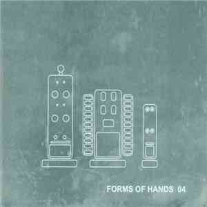 Various - Forms Of Hands 04 download flac mp3