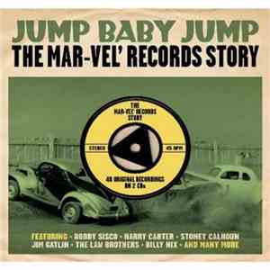 Various - Jump Baby Jump: The Mar-Vel' Records Story download flac mp3