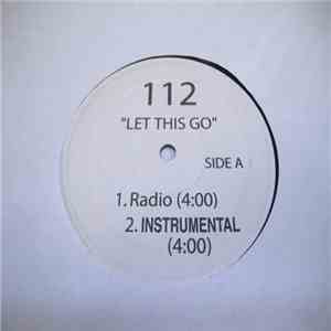 112 - Let This Go / U Already Know (Remix) download flac mp3