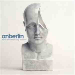 Anberlin - Never Take Friendship Personal flac mp3 download