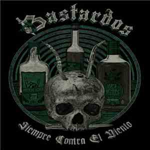 Bastardos  - Siempre Contra El Viento download flac mp3