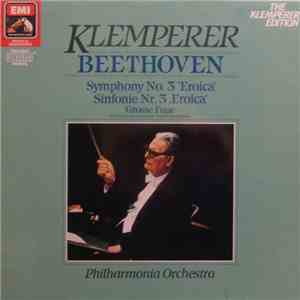 Beethoven - Klemperer, Philharmonia Orchestra - Symphony No. 3 "Eroica" / Sinfonie Nr. 3, Eroica / Grosse Fuge download flac mp3
