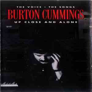 Burton Cummings - Up Close And Alone (The Voice • The Songs) download flac mp3